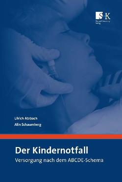 Der Kindernotfall von Atzbach,  Ulrich, Schaumberg,  Alin