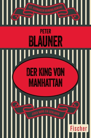 Der King von Manhattan von Blauner,  Peter, Martin,  Michael