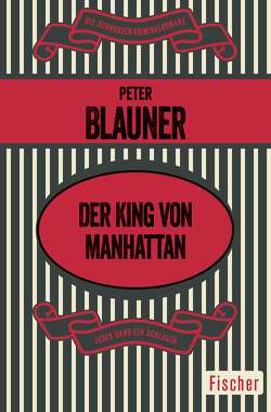 Der King von Manhattan von Blauner,  Peter, Martin,  Michael