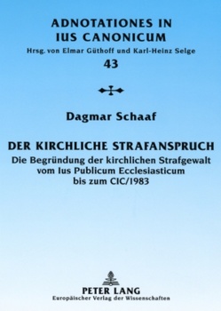 Der kirchliche Strafanspruch von Schaaf,  Dagmar