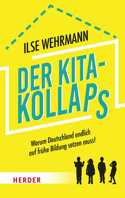 Der Kita-Kollaps von Wehrmann,  Ilse