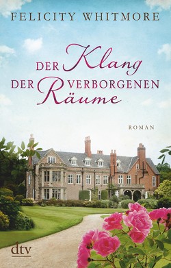 Der Klang der verborgenen Räume von Whitmore,  Felicity