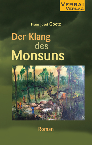 Der Klang des Monsuns von Goetz,  Franz Josef