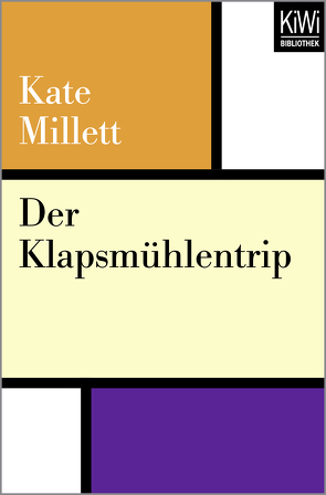 Der Klapsmühlentrip von Fischer,  Erica, Millett,  Kate