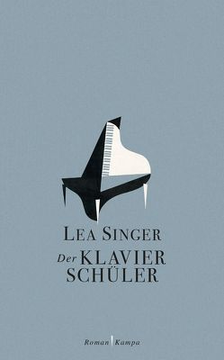 Der Klavierschüler von Singer,  Lea