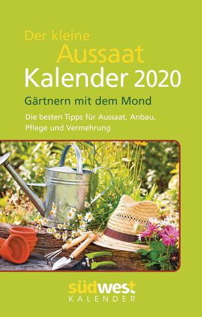 Der kleine Aussaatkalender 2020 Taschenkalender