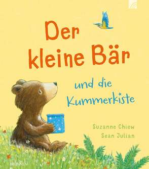 Der kleine Bär und die Kummerkiste von Chiew,  Suzanne, Julian,  Sean