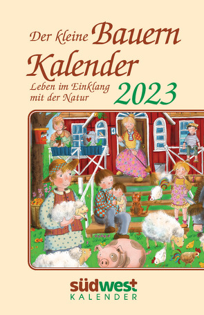 Der kleine Bauernkalender 2023 – Leben im Einklang mit der Natur – Taschenkalender im praktischen Format 10,0 x 15,5 cm von Muffler-Röhrl,  Michaela