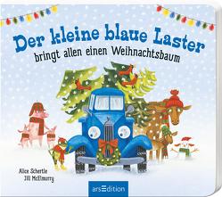 Der kleine blaue Laster bringt allen einen Weihnachtsbaum von Boese,  Cornelia, McElmurry,  Jill, Schertle,  Alice