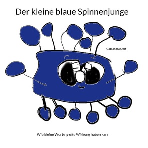 Der kleine blaue Spinnenjunge von Oest,  Cassandra