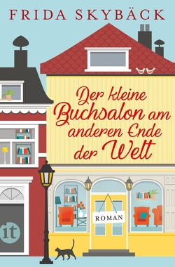 Der kleine Buchsalon am anderen Ende der Welt von Hippe,  Karoline, Pröfrock,  Nora, Skybäck,  Frida