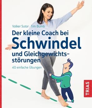 Der kleine Coach bei Schwindel und Gleichgewichtsstörungen von Bumb,  Tim, Sutor,  Volker