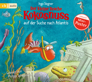 Der kleine Drache Kokosnuss auf der Suche nach Atlantis von Schepmann,  Philipp, Siegner,  Ingo