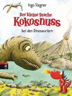 Der kleine Drache Kokosnuss bei den Dinosauriern von Siegner,  Ingo