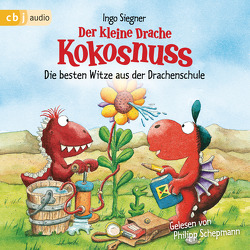 Der kleine Drache Kokosnuss – Die besten Witze aus der Drachenschule von Schepmann,  Philipp, Siegner,  Ingo