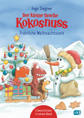 Der kleine Drache Kokosnuss – Fröhliche Weihnachtszeit von Siegner,  Ingo
