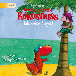 Der kleine Drache Kokosnuss – Hab keine Angst! von Schepmann,  Philipp, Siegner,  Ingo