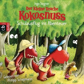 Der kleine Drache Kokosnuss – Schulausflug ins Abenteuer von Schepmann,  Philipp, Siegner,  Ingo