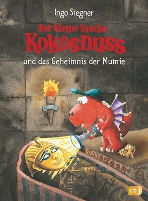 Der kleine Drache Kokosnuss und das Geheimnis der Mumie von Siegner,  Ingo