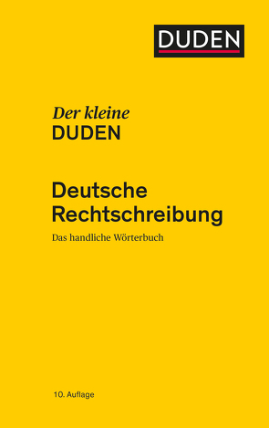 Der kleine Duden – Deutsche Rechtschreibung von Dudenredaktion