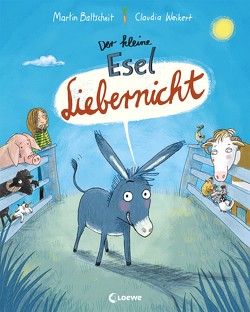 Der kleine Esel Liebernicht von Baltscheit,  Martin, Weikert,  Claudia