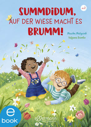 Der kleine Fuchs liest vor. Summdidum, auf der Wiese macht es brumm! von Beimler,  Tatjana, Matysiak,  Mascha, Sieverding,  Carola