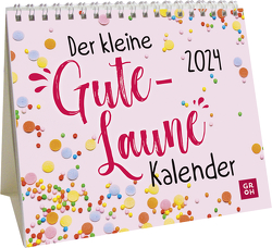 Der kleine Gute-Laune-Kalender 2024 von Groh Verlag
