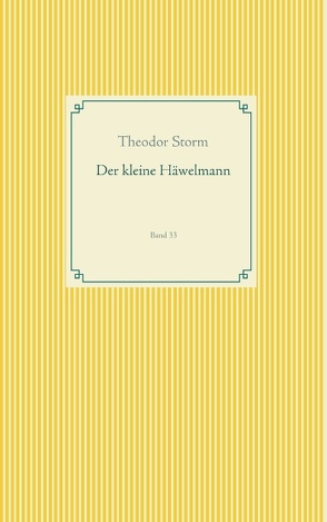 Der kleine Häwelmann von Storm,  Hans Theodor Woldsen