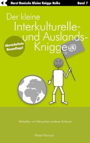 Der kleine Interkulturelle- und Auslands-Knigge 2100 von Hanisch,  Horst
