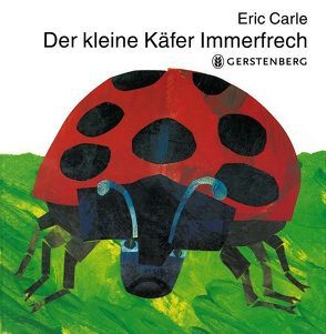 Der kleine Käfer Immerfrech von Carle,  Eric