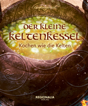 Der kleine Keltenkessel von Havenith,  Christian