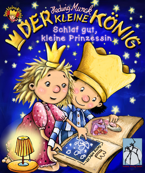 Der kleine König – Schlaf gut, kleine Prinzessin von Munck,  Hedwig