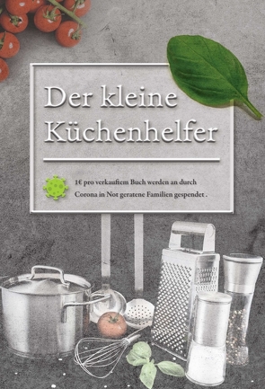 Der kleine Küchenhelfer von Schwarz,  Hinnerck, Wiest Fotos und Cover,  Christina