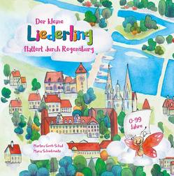 Der kleine Liederling flattert durch Regensburg von Groh-Schad,  Martina, Scherbowitz,  Maria