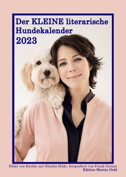 Der KLEINE literarische Hundekalender 2023 von Körner,  Charlotte