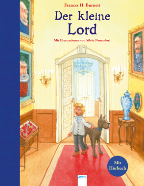 Der kleine Lord von Burnett,  Frances H, Langreuter,  Jutta, Neuendorf,  Silvio