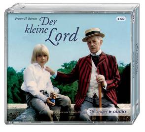 Der kleine Lord (NA) (4 CD) von Burnett,  Frances, Garc?a,  Eduardo, Gustavus,  Frank, Illert,  Ursula, Pflug,  Jan-Peter, Schumann,  Eva