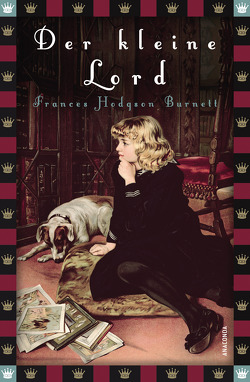 Der kleine Lord (Roman) von Becher,  Emmy, Burnett,  Frances Hodgson