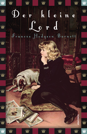 Frances Hodgson Burnett, Der kleine Lord (Roman) von Becher,  Emmy, Burnett,  Frances Hodgson