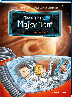 Der kleine Major Tom. Band 9. Im Bann des Jupiters von Flessner,  Bernd, Lohr,  Stefan, Schilling,  Peter