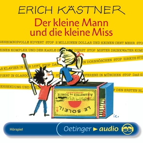 Der kleine Mann und die kleine Miss von Held,  Martin, Kaestner,  Erich, Lemke,  Horst, Mackensy,  Lutz, Schmidt-Decker,  Petra, Schütter,  Friedrich