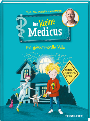 Der kleine Medicus. Band 1. Die geheimnisvolle Villa von Grönemeyer,  Dietrich, Rothmund,  Sabine