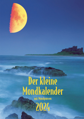 Der kleine Mondkalender 2024 von Korsch Verlag