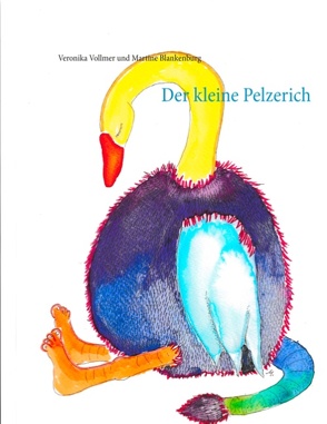 Der kleine Pelzerich von Blankenburg,  Martine, Vollmer,  Veronika
