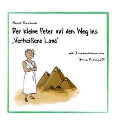 Der kleine Peter auf dem Weg ins „Verheißene Land“ von Karbaum,  Horst
