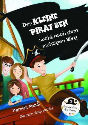 Der kleine Pirat Ben sucht nach dem richtigen Weg von Mandl,  Karmen