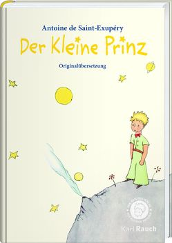 Der kleine Prinz von Leitgeb,  Grete und Josef, Saint-Exupéry,  Antoine de