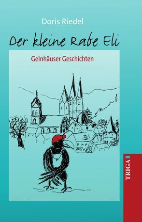 Der kleine Rabe Eli von Riedel,  Doris