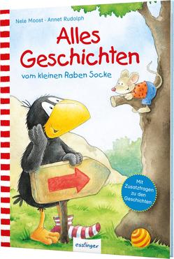 Der kleine Rabe Socke: Alles Geschichten vom kleinen Raben Socke von Moost,  Nele, Rudolph,  Annet