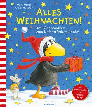 Der kleine Rabe Socke: Alles Weihnachten! von Moost,  Nele, Rudolph,  Annet